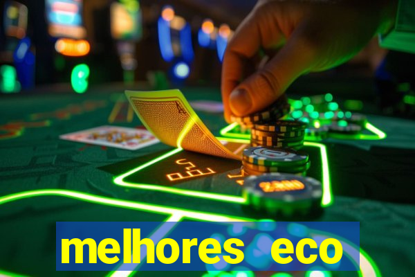 melhores eco resorts do brasil